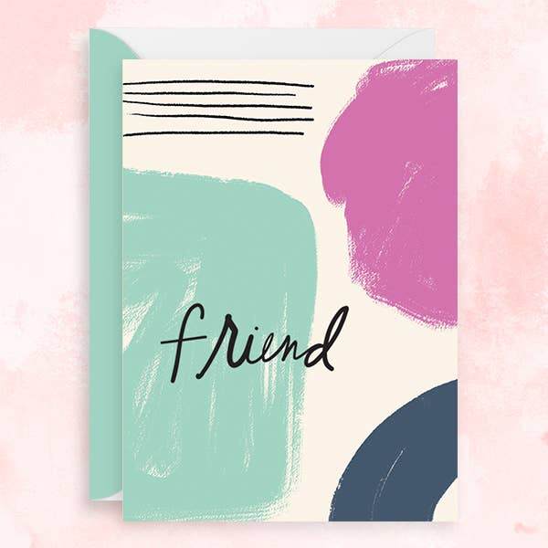 Friend Greeting Card