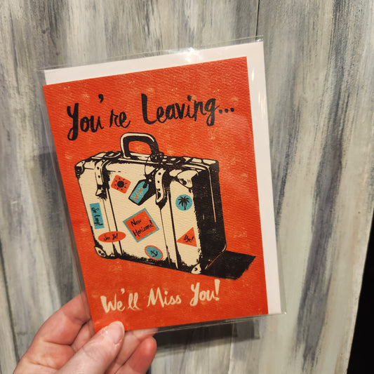 We'll Miss You Greeting Card