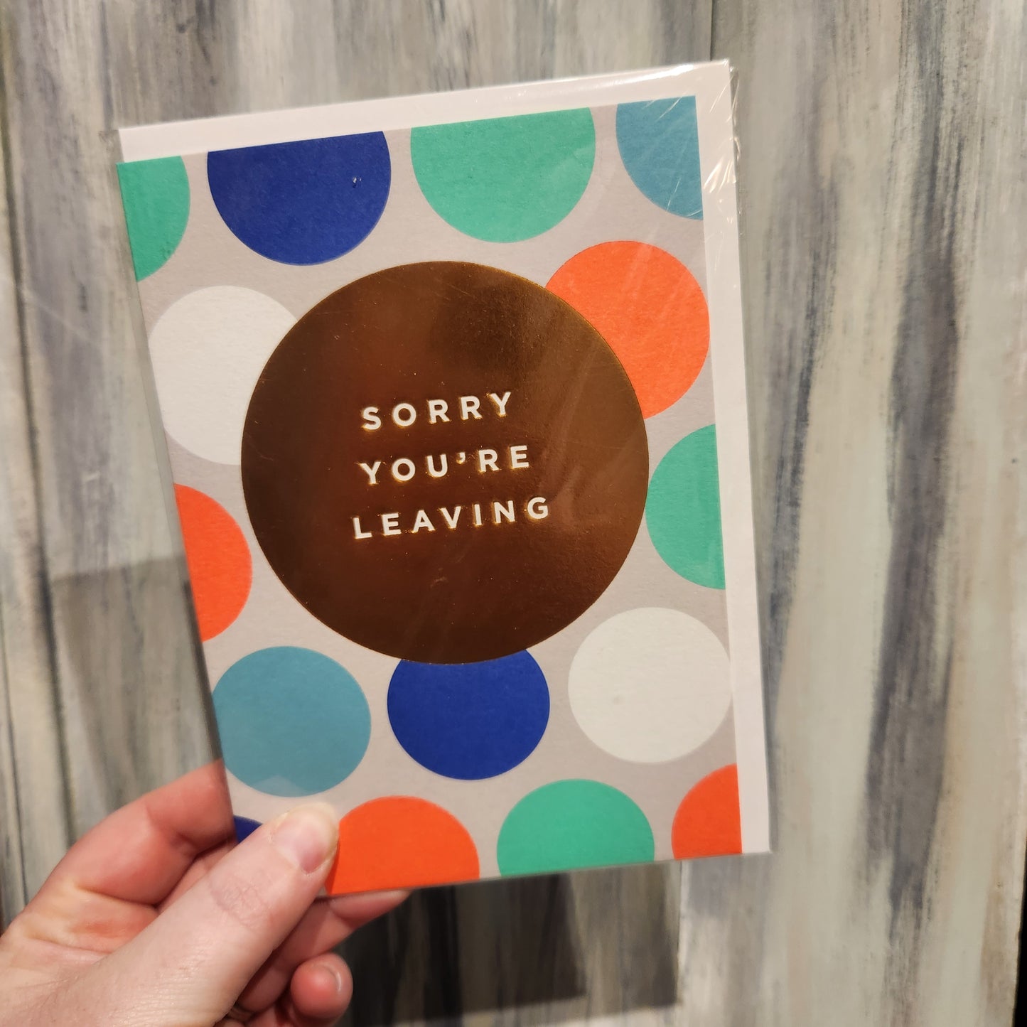 Sorry You're Leaving Card