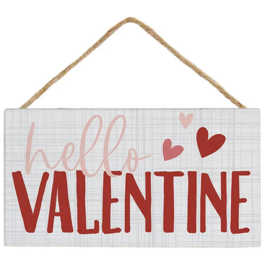 Hello Valentine Hanging Sign