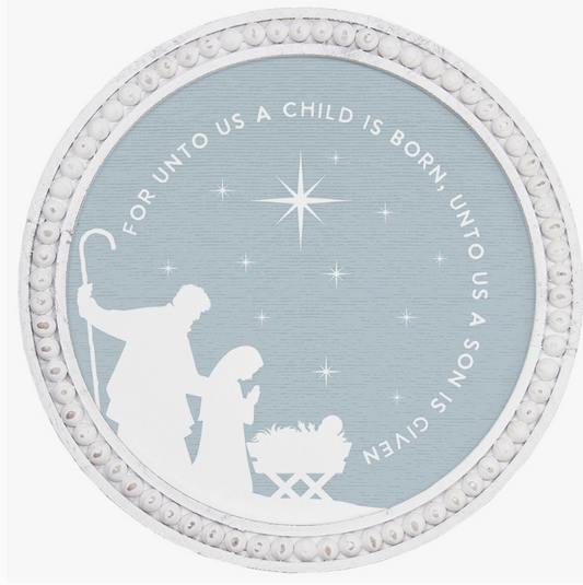 For Unto Us A Child Is Born Beaded Round Sign