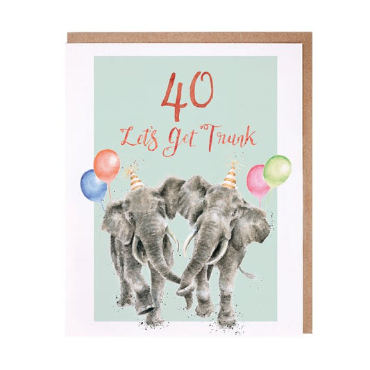 Let's Get Trunk 40th Elephant Birthday Card