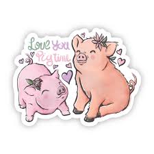 Love You Pig Time Sticker