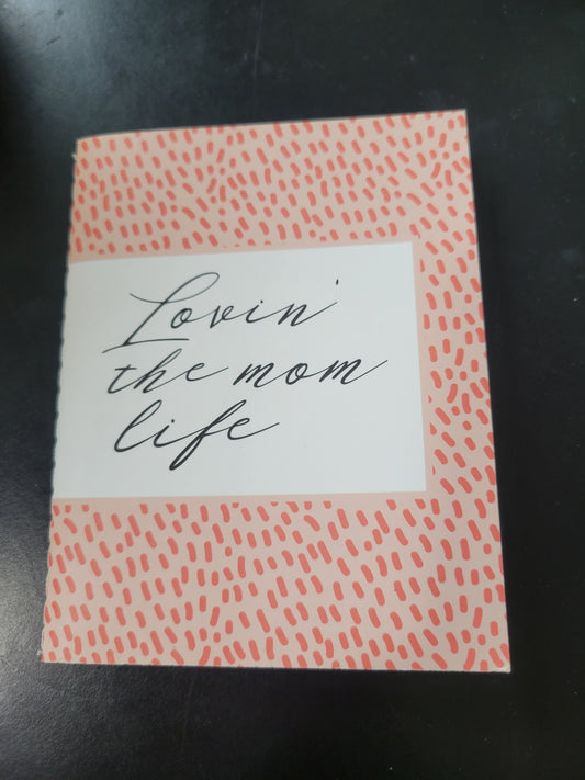 Loving the Mom Life Mini Notebook
