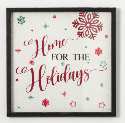 Home For The Holidays Sign