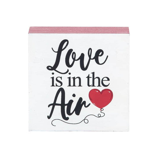 Love Is In The Air Shelf Sitter Sign